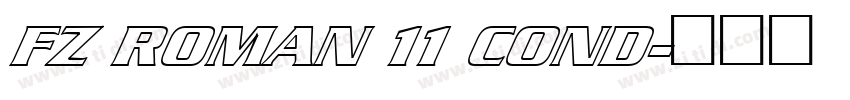 FZ ROMAN 11 COND字体转换